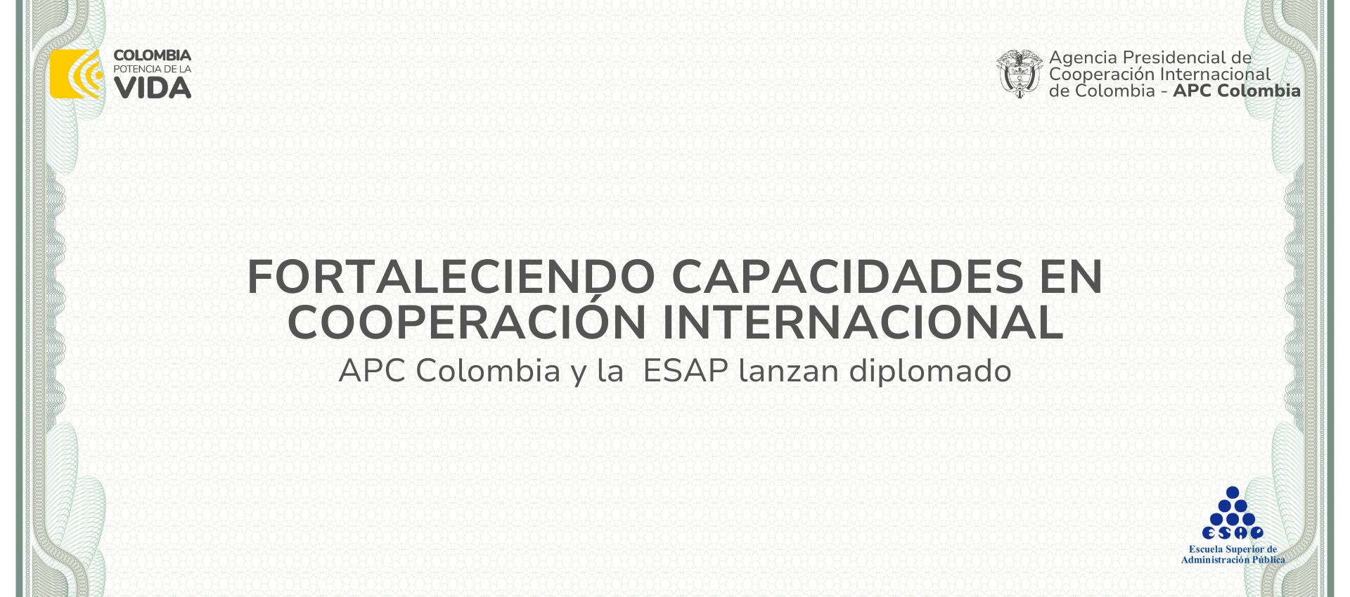 Fortaleciendo Capacidades en Cooperación Internacional: APC Colombia y la ESAP lanzan diplomado 