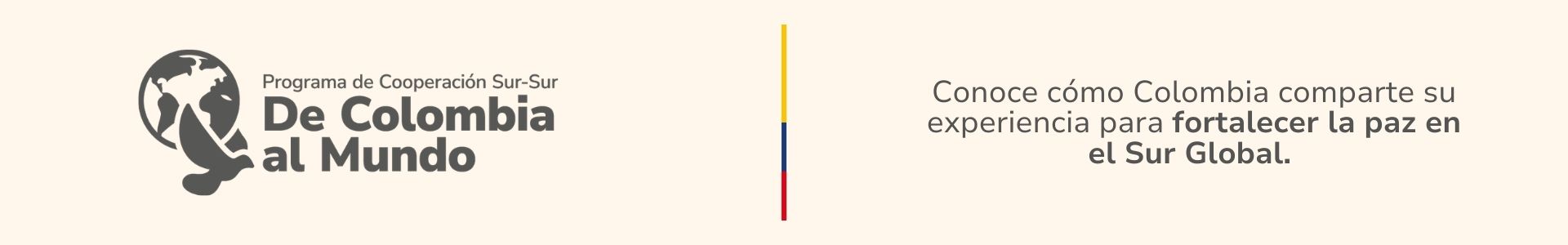 Conoce cómo Colombia comparte su experiencia para fortalecer la paz en el Sur Global.