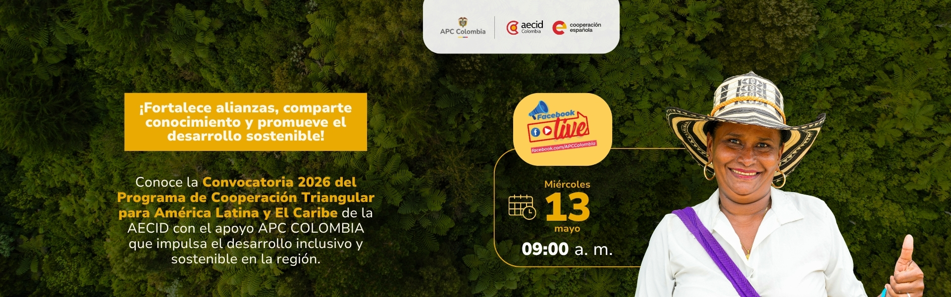 Conoce la Convocatoria 2026 del Programa de Cooperación Triangular para América Latina y El Caribe de la AECID con el apoyo APC COLOMBIA que impulsa el desarrollo inclusivo y sostenible en la región.