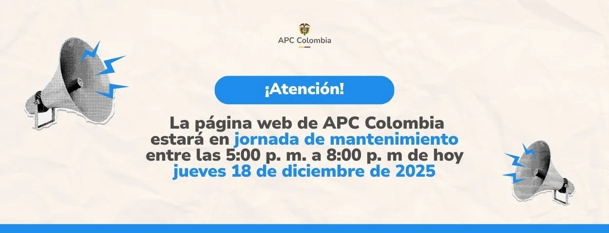 La página web de APC Colombia estará en jornada de mantenimiento entre las 5:00 p. m. a 8:00 p. m de hoy jueves 18 de diciembre de 2025