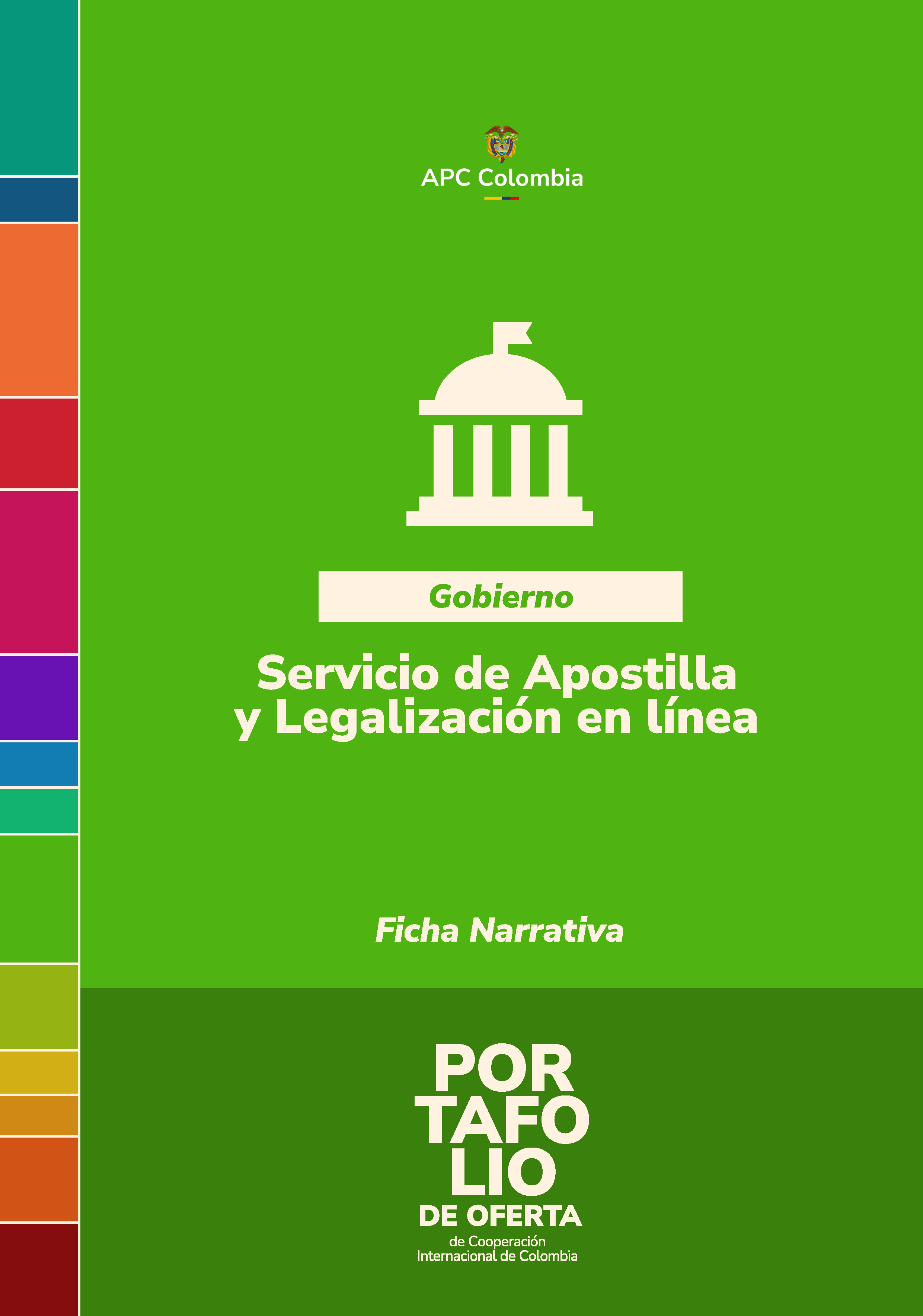 Portada de la cartilla Servicio de Apostilla, en letras blancas el nombre de la buena práctica, el fondo verde, abajo el nombre del Portafolio, arriba en el medio el logo de APC Colombia