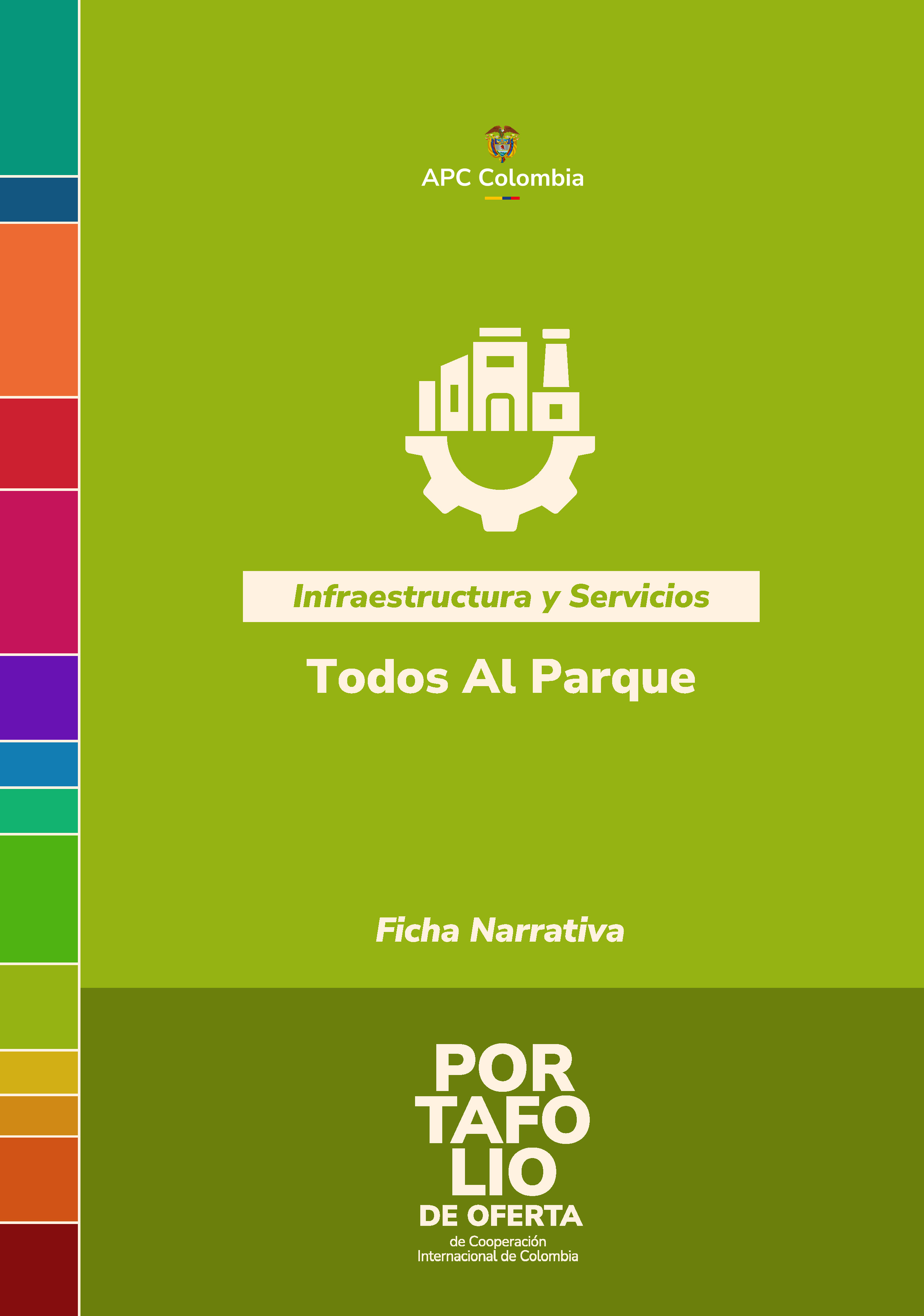 Portada de la cartilla Todos Al Parque, el fondo verde, en letras blancas el nombre de la buena práctica, abajo el nombre del portafolio, arriba en el medio el logo de APC Colombia