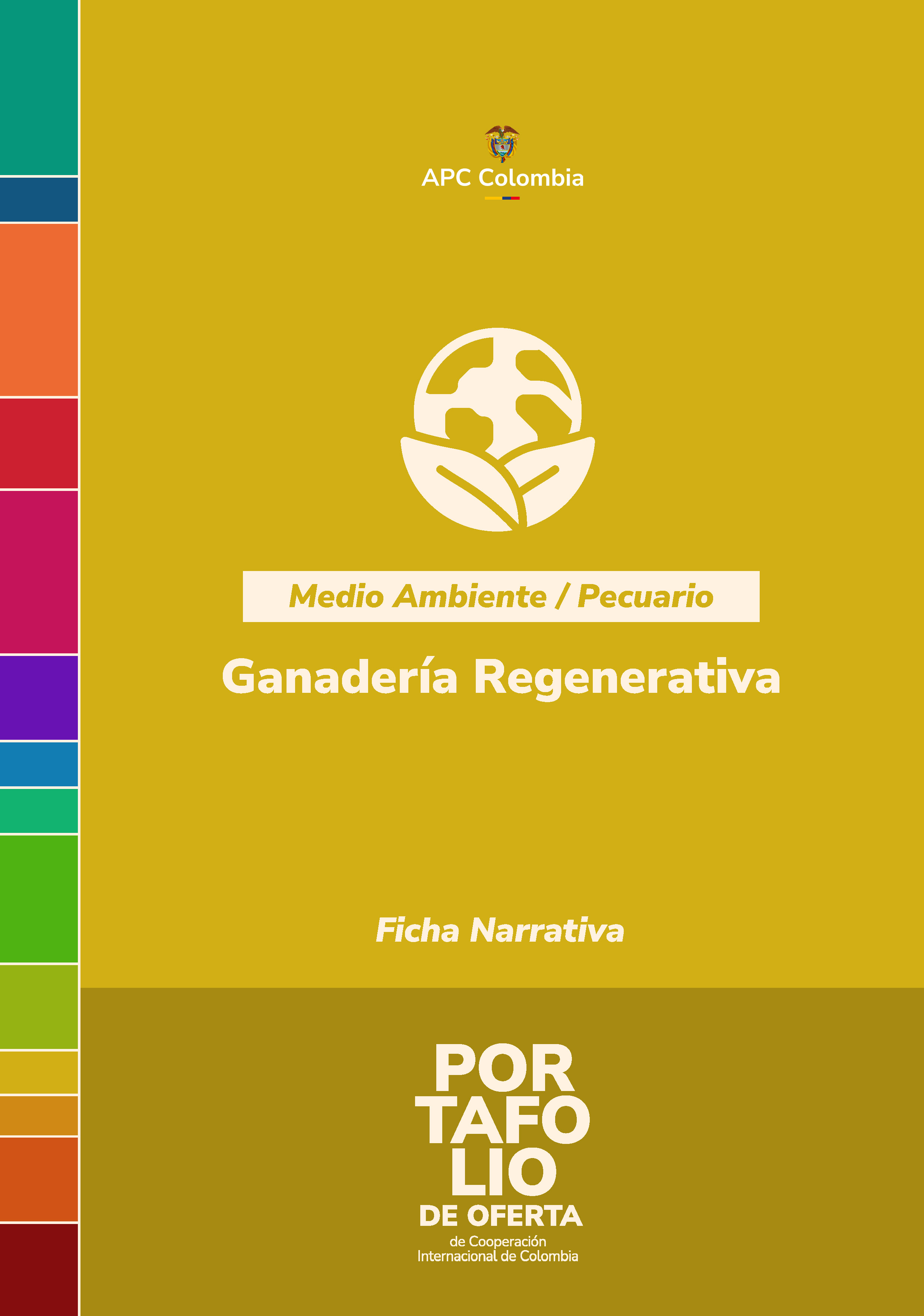 Portada de la cartilla Ganadería regenerativa, el fondo amarillo, en letras blancas el nombre de la buena práctica, abajo el nombre del Portafolio, arriba en el medio el logo de APC Colombia