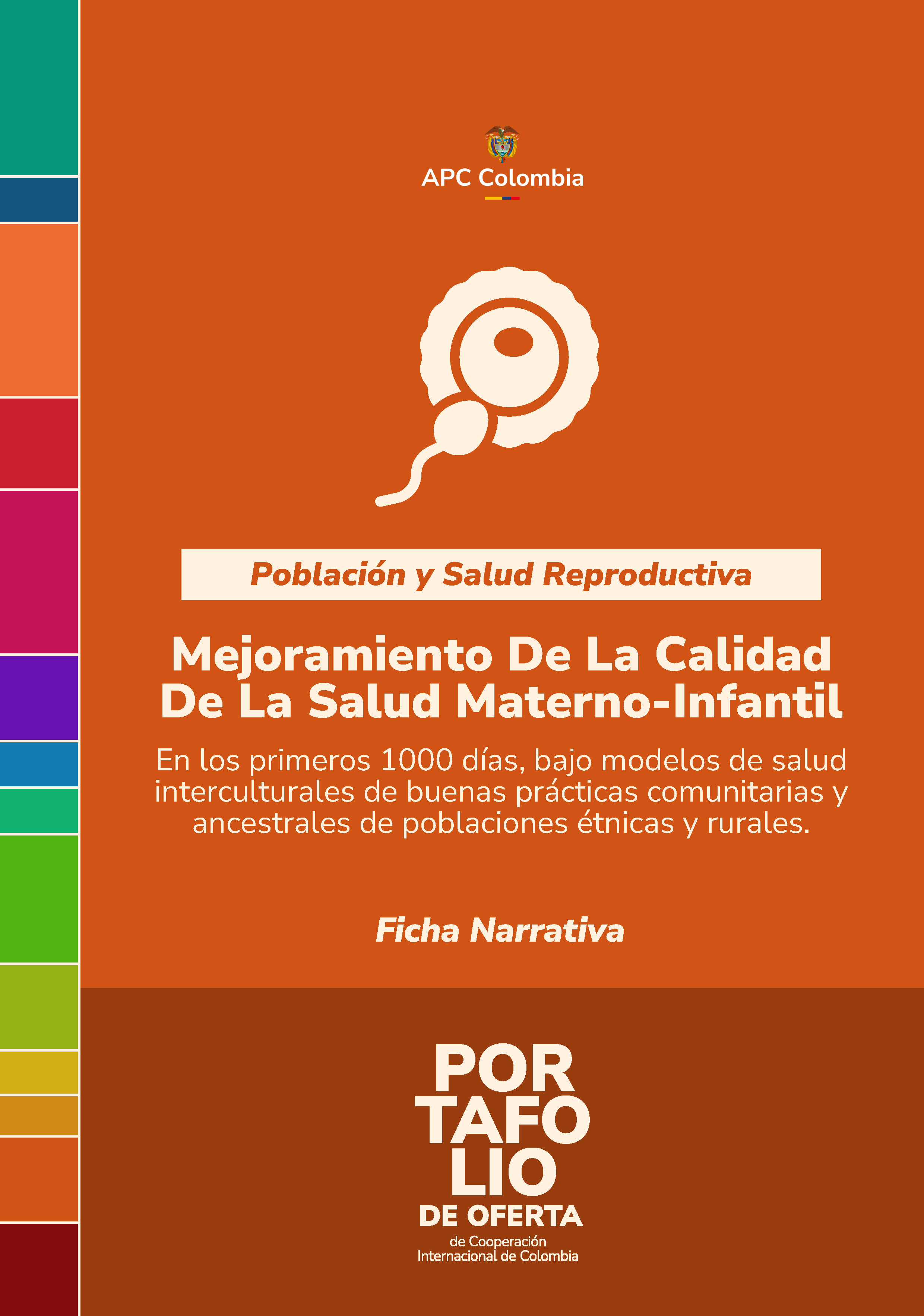 Portada de la cartilla de la buena práctica Mejoramiento De La Calidad De La Salud Materno-Infantil, el fondo naranja, en letras blancas el nombre de la buena práctica, abajo el nombre del portafolio, arriba en el medio el logo de APC Colombia