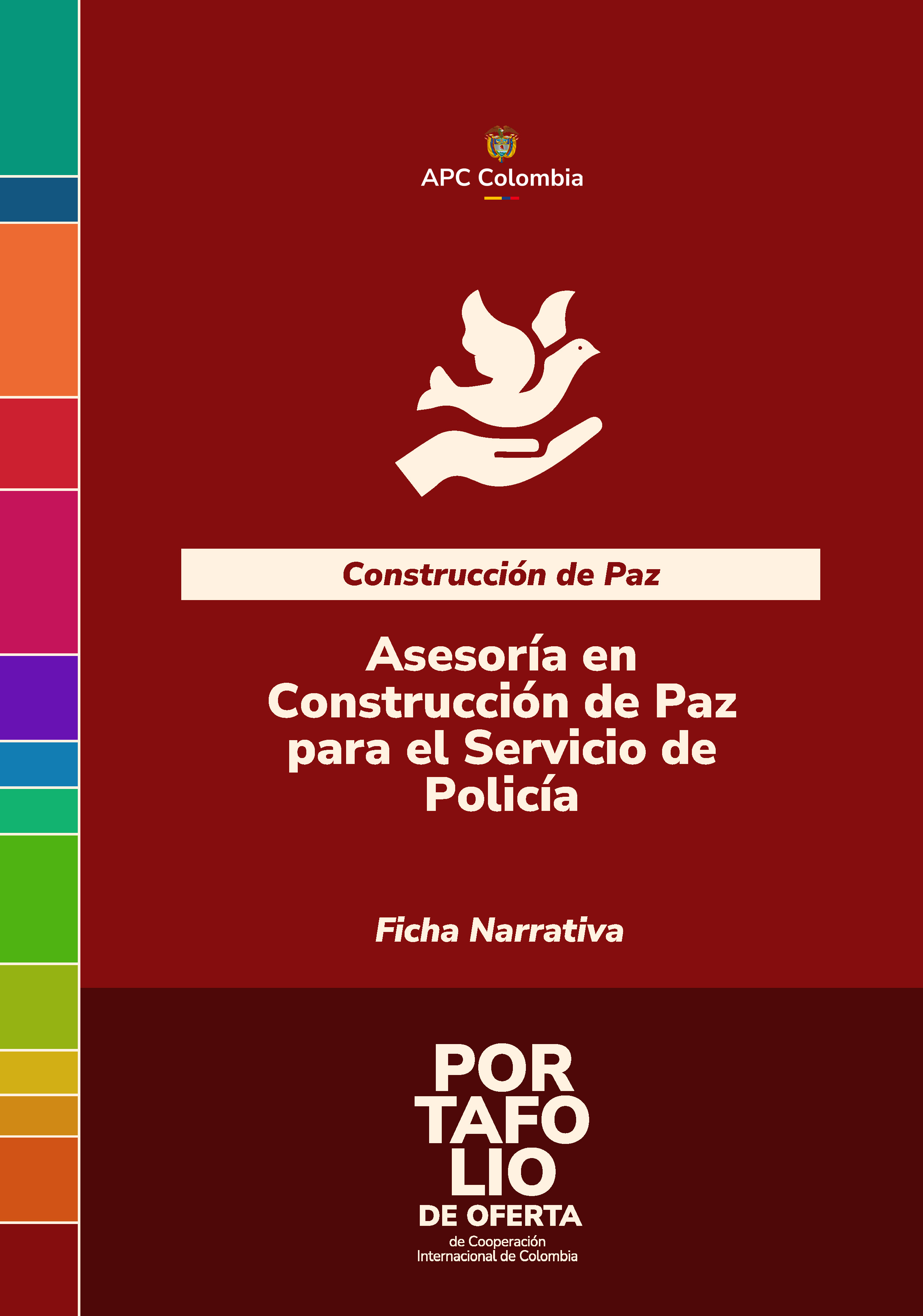 Portada de la cartilla de la buena práctica Asesoría en Construcción de Paz para el Servicio de Policía, el fondo rojo, en letras blancas el nombre de la buena práctica, abajo el nombre de la cartilla, arriba en el medio el logo de APC Colombia