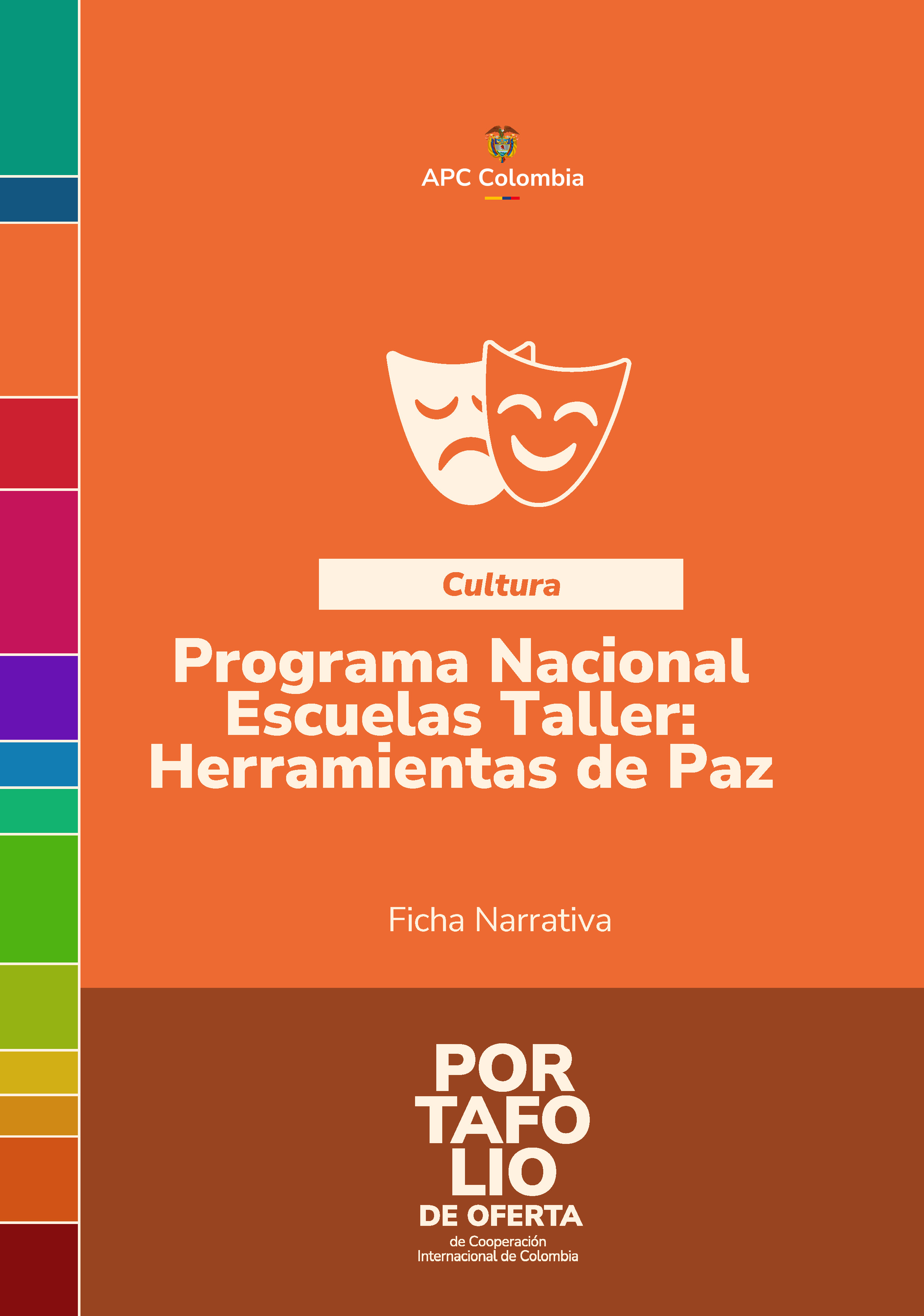 Portada de la cartilla de la buena práctica Programa Nacional Escuelas Taller Herramientas de Paz, fondo naranja, el nombre de la buena práctica en letras blancas, abajo el nombre del Portafolio, arriba en el medio el logo de APC Colombia 