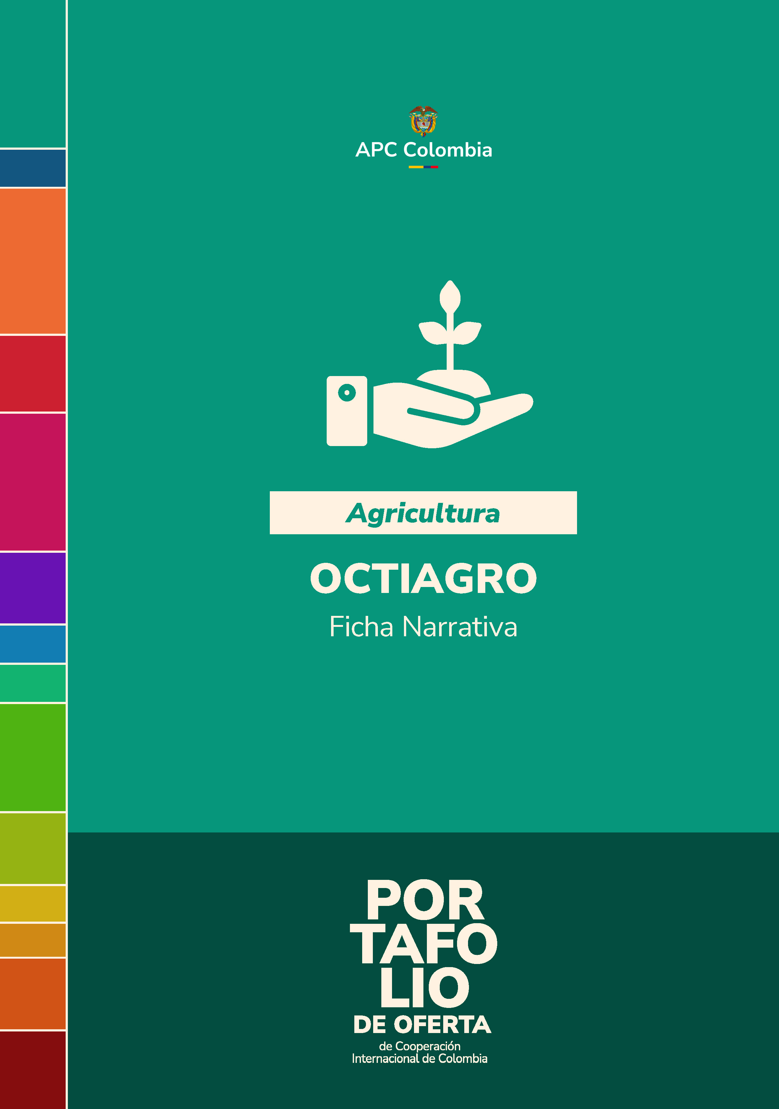 Portada de la cartilla Octiagro. Fondo verde en el medio el sector al que pertenece: Agricultura, abajo el nombre Portafolio de Oferta de Cooperación Internacional de Colombia