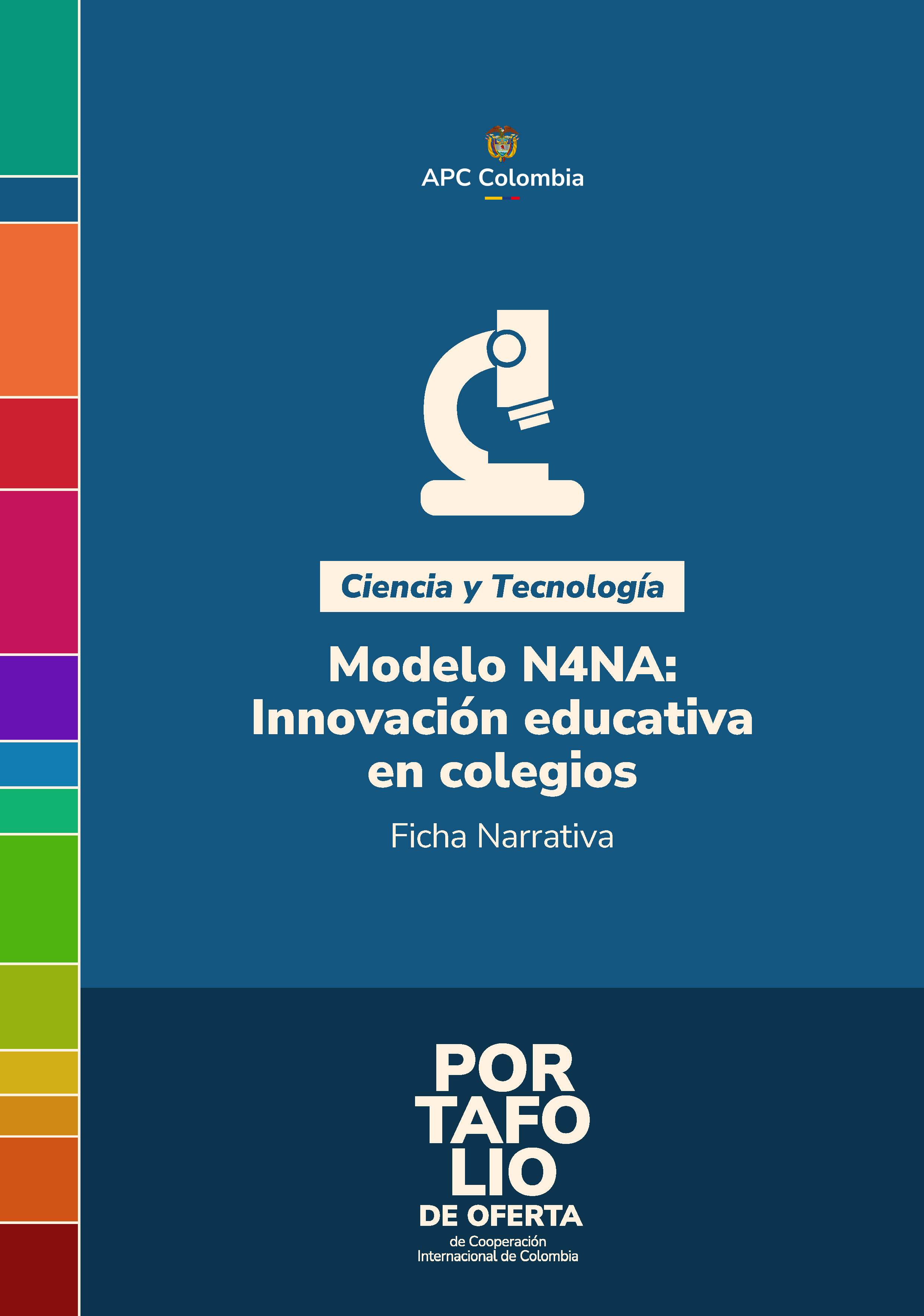 Cartilla de la buena práctica Modelo N4N4, fondo azul, en el medio el sector al que pertenece Ciencia y tecnología abajo el nombre Portafolio de Oferta de Cooperación internacional de Colombia
