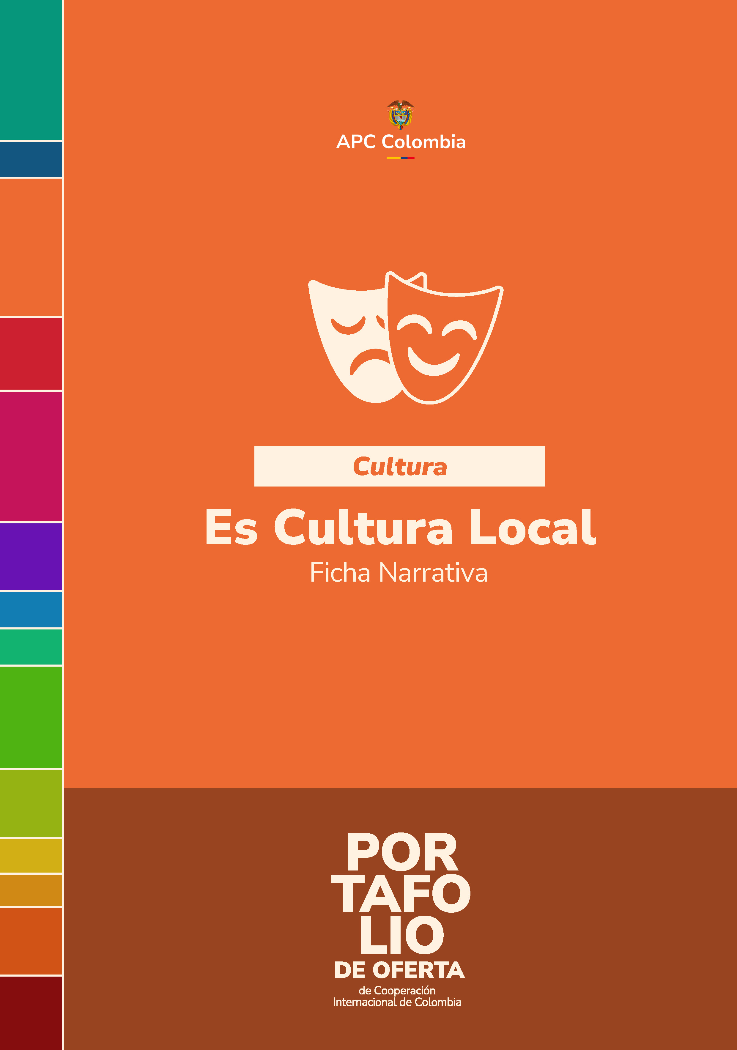 Portada de la cartilla Es Cultura Local de color naranja el letras blancas el nombre de la buena práctica abajo el nombre del portafolio arriba eb el medio el logo de APC Colombia