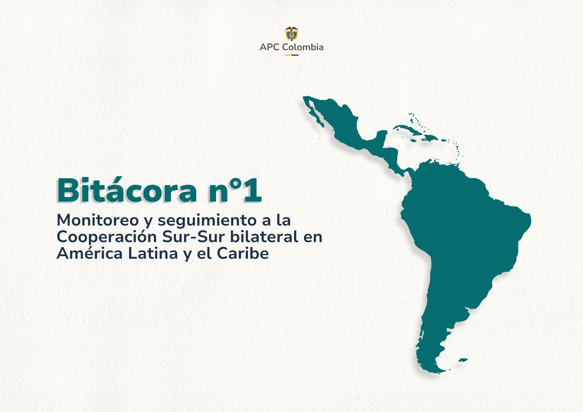 Bitácora 1 monitoreo y seguimiento a la Cooperación Sur-Sur bilateral en América Latina y el Caribe
