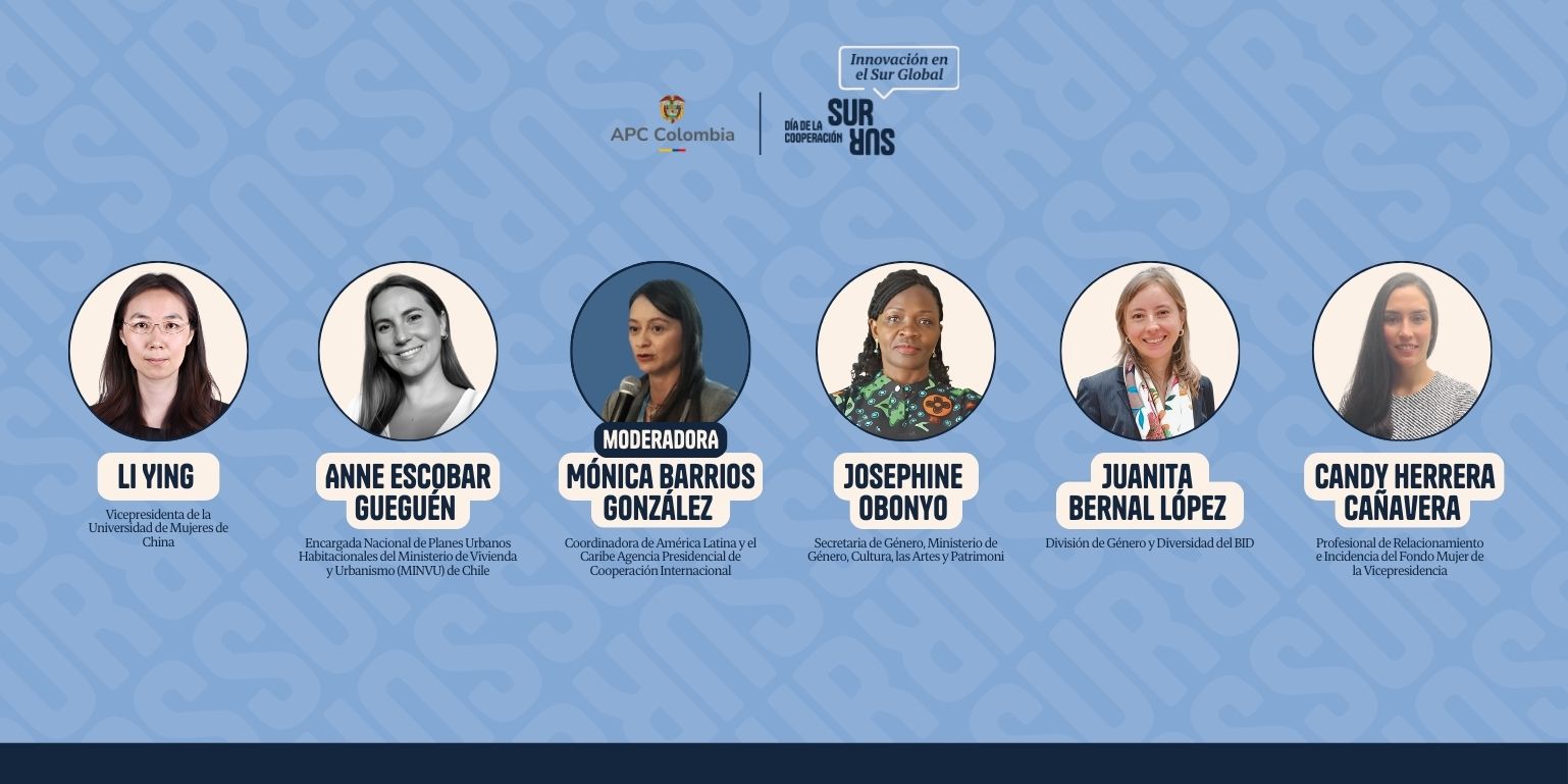 Foto, nombre y cargo de la moderadora: Mónica Barrios González Coordinadora de América Latina y el Caribe Agencia Presidencial de Cooperación Internacional. Y de los Panelista: Anne Escobar Gueguén Encargada Nacional de Planes Urbanos Habitacionales del Ministerio de Vivienda y Urbanismo (MINVU) de Chile. Li Ying Vicepresidenta de la Universidad de Mujeres de China. Josephine Obonyo Secretaria de Género, Ministerio de Género, Cultura, las Artes y Patrimonio. Juanita Bernal López División de Género y Diversidad del BID. Candy Herrera Cañavera Profesional de Relacionamiento e Incidencia del Fondo Mujer de la Vicepresidencia.