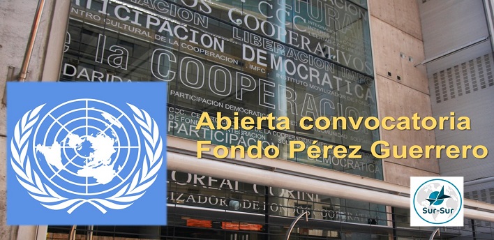Fondo Pérez Guerrero tiene abierta su convocatoria para iniciativas de Cooperación Sur-Sur