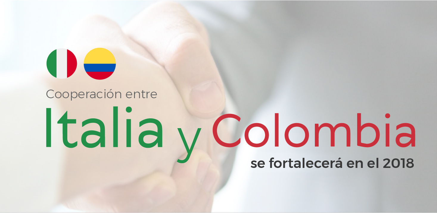 Cooperación entre Italia y Colombia se fortalecerá en el 2018