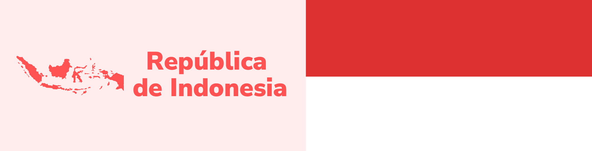 A la derecha la bandera de Indonesia, a la izquierda el fondo de color rosa con el mapa de Indonesia y el nombre: República de Indonesia de color rojo