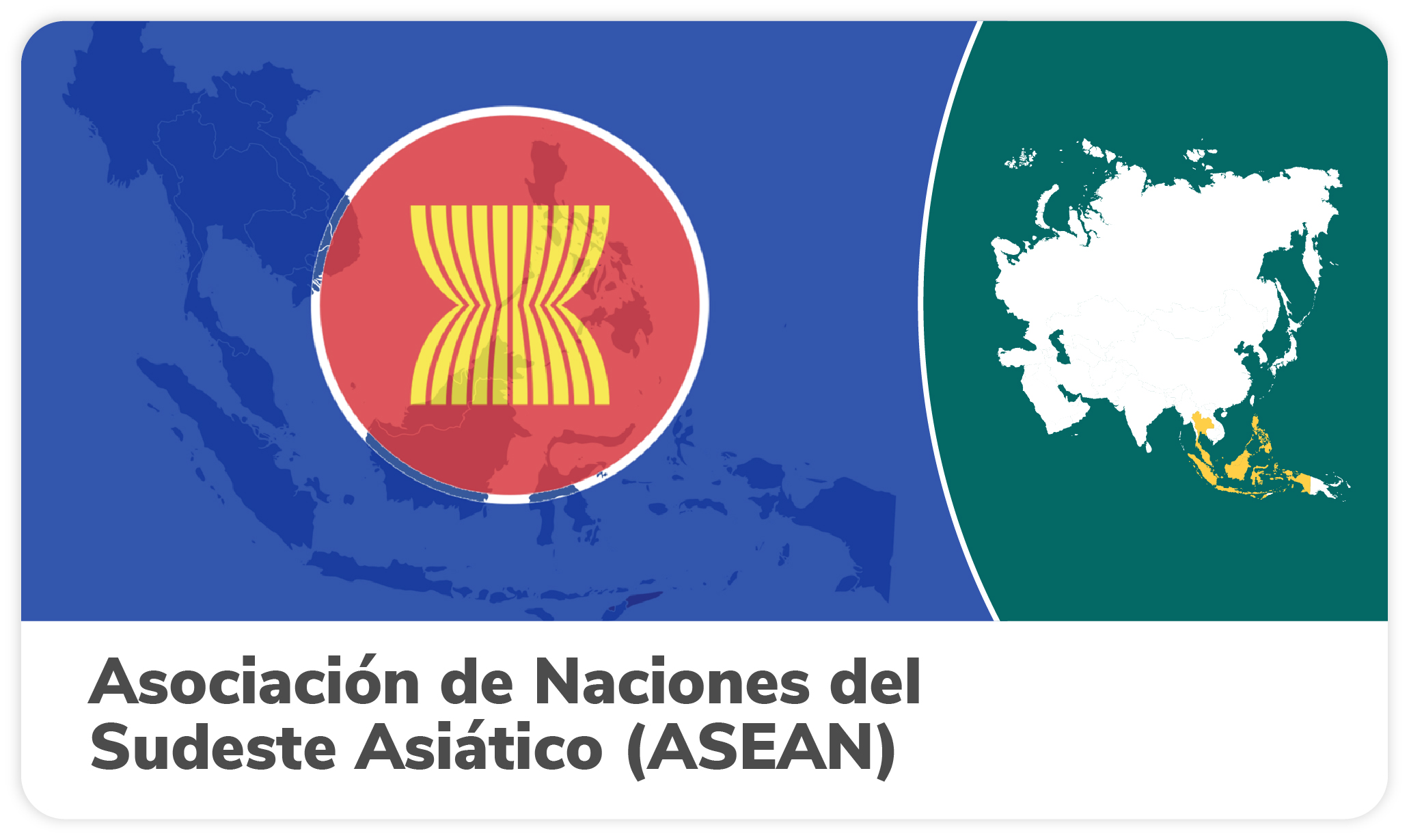Logo de la Asociaci&oacute;n de Naciones del Sudeste Asi&aacute;tico y el mapa del Sudeste Asi&aacute;tico