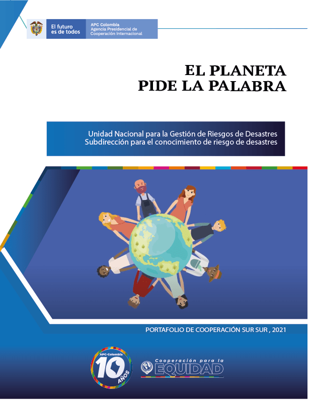 Porta de la cartilla el planeta pide la palabra, en la parte de arriba a la derecha el logo de APC-Colombia, abajo el logo de diez años de APC-Colombia en el medio, un dibujo del planeta con personas al rededor