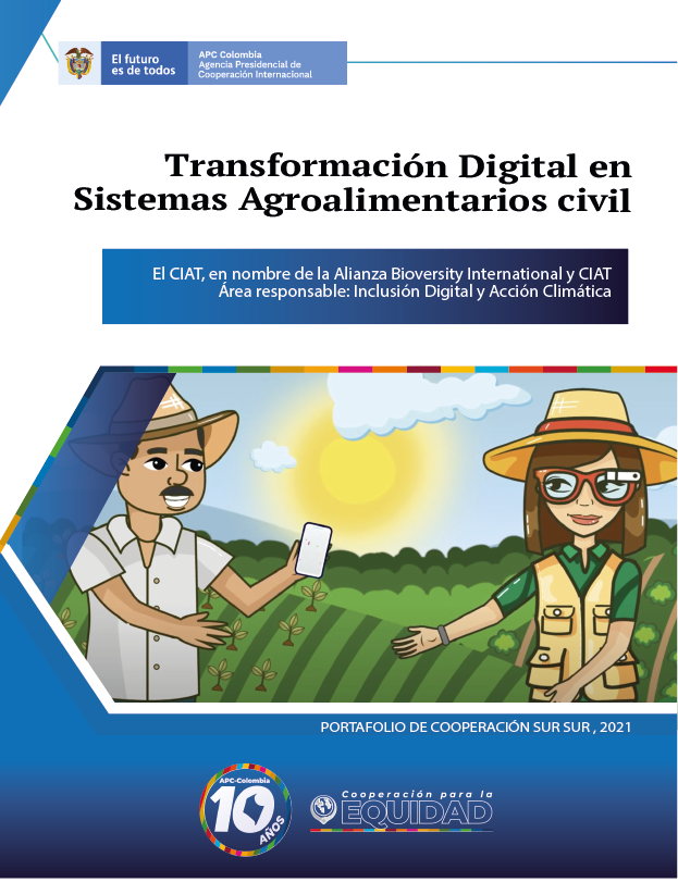Portada de la cartilla de Transformación digital agroalimentaria en la parte de arriba a la izquierda el logo de APC-Colombia abajo el logo de diez años de APC-Colombia en el medio un dibujo de dos personas en un cultivo utilizando un celular, encima del dibujo el nombre de la cartilla