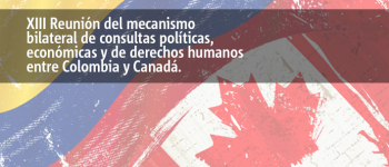 Canadá un aliado incondicional de la paz en Colombia