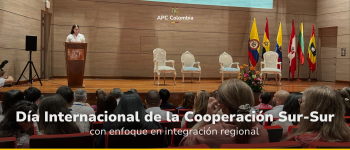 Colombia conmemora el Día Internacional de la Cooperación Sur-Sur con enfoque en integración regional