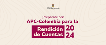 Fondo blanco, letras rojas: "Prepárate con APC Colombia para la Rendición de Cuentas 2024