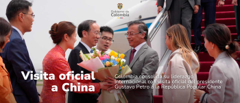 Colombia consolida su liderazgo internacional con visita oficial del presidente Gustavo Petro a la República Popular China