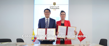 Colombia y China firman acuerdo para duplicar becas de formación