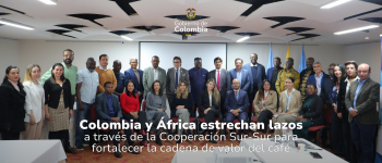 Colombia y África estrechan lazos a través de la Cooperación Sur-Sur para fortalecer la cadena de valor del café