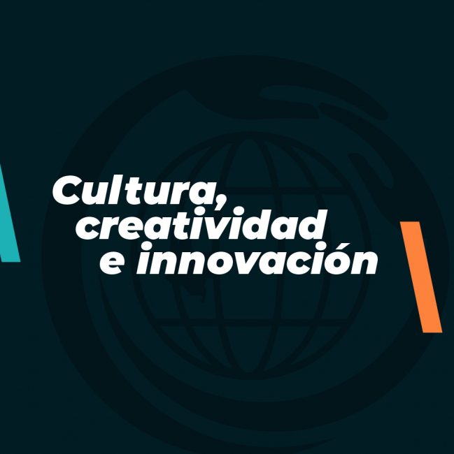 Cultura, creatividad e innovación