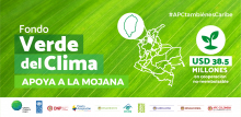 La Mojana recibirá recursos por US$38,5 millones del Fondo Verde del Clima para reducir el impacto del cambio climático