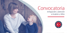 TIKA invita a presentar proyectos en temas de inmigración y atención a mujeres y niños (CERRADA)