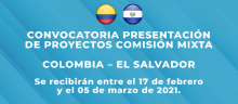 Convocatoria presentación de proyectos Comixta Colombia - El Salvador