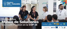 APC Colombia inaugura el Museo de Soluciones y el Youth Pavilion en la COP 16 para impulsar el liderazgo juvenil en biodiversidad 