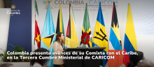 Colombia presenta avances de su Comixtas con el Caribe, en la Tercera Cumbre Ministerial de CARICOM