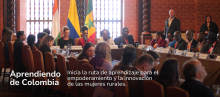 Aprendiendo de Colombia: Inicia la ruta de aprendizaje para el empoderamiento y la innovación de las mujeres rurales
